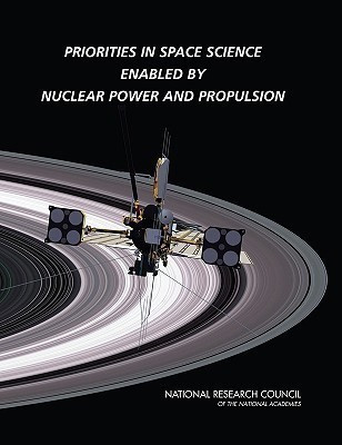 Priorities in Space Science Enabled by Nuclear Power and Propulsion(English, Paperback, National Research Council)
