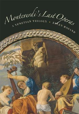 Monteverdi's Last Operas: A Venetian Trilogy(English, Hardcover, Rosand Ellen)