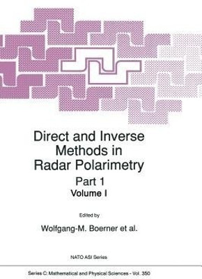 Direct and Inverse Methods in Radar Polarimetry(English, Paperback, unknown)