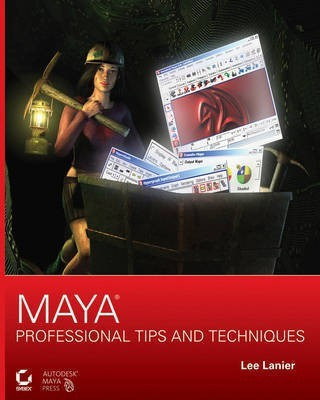 Maya Professional Tips and Techniques(English, Paperback, Lanier Lee)
