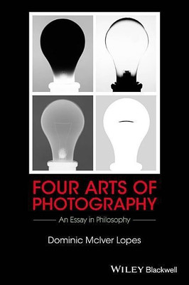 Four Arts of Photography(English, Hardcover, Lopes Dominic McIver)