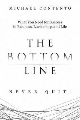 The Bottom Line(English, Paperback, Contento Michael)