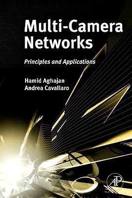 Multi-Camera Networks  - Principles and Applications(English, Hardcover, unknown)