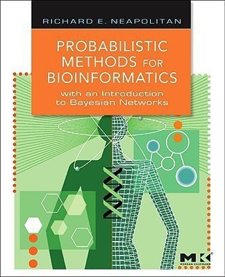 Probabilistic Methods for Bioinformatics(English, Hardcover, Neapolitan Richard E.)