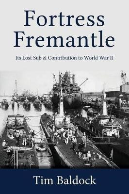 Fortress Fremantle(English, Paperback, Baldock Tim)