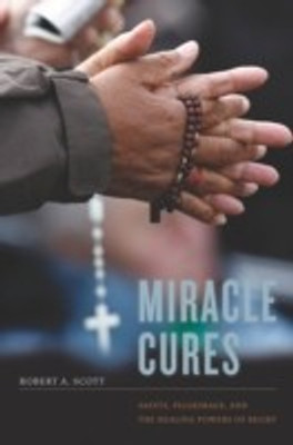 Miracle Cures(English, Paperback, Scott Robert A.)