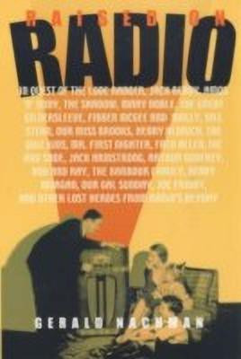 Raised on Radio(English, Paperback, Nachman Gerald)