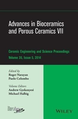 Advances in Bioceramics and Porous Ceramics VII, Volume 35, Issue 5(English, Hardcover, unknown)