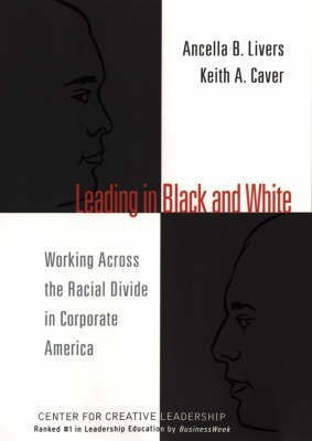 Leading in Black and White(English, Hardcover, Livers Ancella)