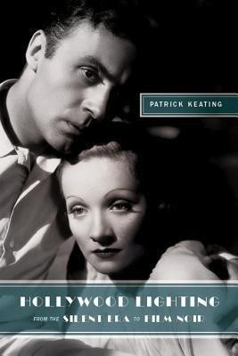 Hollywood Lighting from the Silent Era to Film Noir(English, Hardcover, Keating Patrick)