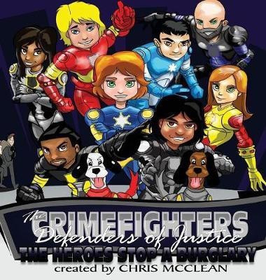 The CrimeFighters(English, Hardcover, McClean Chris)