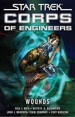 Star Trek: Corps of Engineers: Wounds(English, Paperback, Bick Ilsa J.)