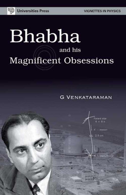Bhabha and His Magnificent Obsessions(English, Book, Venkataraman G)
