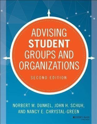 Advising Student Groups and Organizations(English, Paperback, Dunkel Norbert W.)
