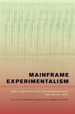 Mainframe Experimentalism(English, Hardcover, unknown)
