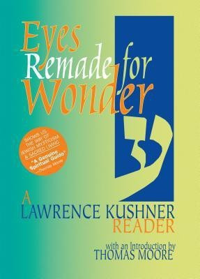 Eyes Remade for Wonder(English, Hardcover, Kushner Lawrence Rabbi)