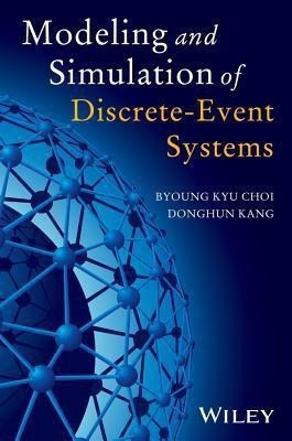Modeling and Simulation of Discrete Event Systems(English, Hardcover, Choi Byoung Kyu)