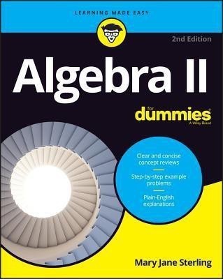 Algebra II For Dummies(English, Paperback, Sterling Mary Jane)