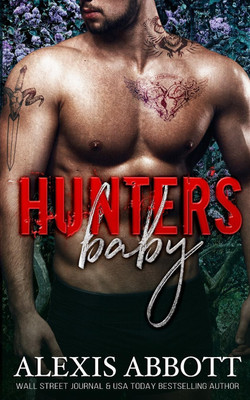 Hunter's Baby(English, Paperback, Abbott Alexis)