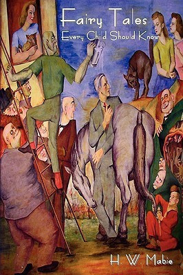 Fairy Tales Every Child Should Know(English, Paperback, Mabie Hamilton Wright)