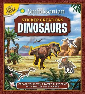 Smithsonian Sticker Creations: Dinosaurs(English, Mixed media product, Brown Ruth Tepper)