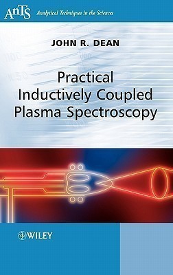 Practical Inductively Coupled Plasma Spectroscopy(English, Hardcover, Dean John R.)