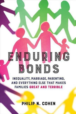 Enduring Bonds(English, Paperback, Cohen Philip N.)