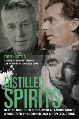 Distilled Spirits(English, Hardcover, Lattin Don)