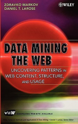 Data Mining the Web(English, Hardcover, Markov Zdravko)