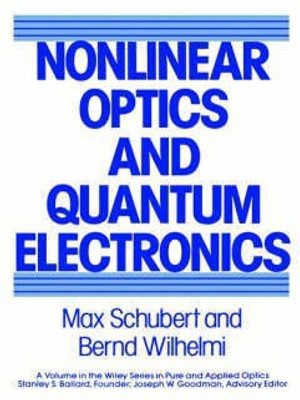 Nonlinear Optics and Quantum Electronics(English, Hardcover, Schubert Max)