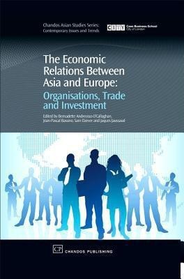 The Economic Relations Between Asia and Europe(English, Hardcover, unknown)