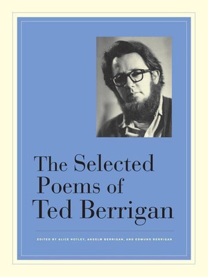 The Selected Poems of Ted Berrigan(English, Paperback, Berrigan Ted)