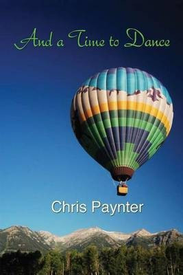 And a Time to Dance(English, Paperback, Paynter Chris)
