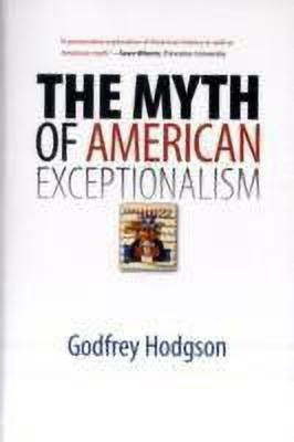 The Myth of American Exceptionalism(English, Paperback, Hodgson Godfrey)
