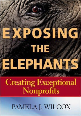 Exposing the Elephants(English, Paperback, Wilcox Pamela J.)