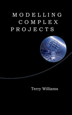 Modelling Complex Projects(English, Hardcover, Williams Terry)