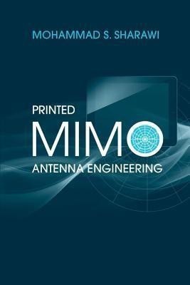 Printed MIMO Antenna Engineering(English, Hardcover, Sharawi Mohammad)