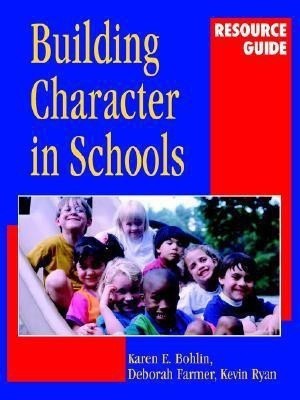 Building Character in Schools Resource Guide(English, Paperback, Bohlin Karen E.)