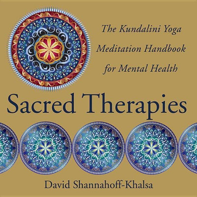 Sacred Therapies(English, Hardcover, Shannahoff-Khalsa David)