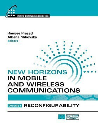 New Horizons in Mobile and Wireless Communications: Reconfigurability v. 3  - Reconfigurability(English, Hardcover, unknown)