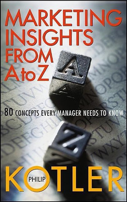 Marketing Insights from A to Z(English, Hardcover, Kotler Philip)