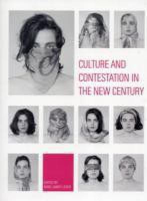 Culture and Contestation in the New Century(English, Paperback, unknown)