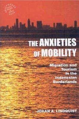 The Anxieties of Mobility(English, Paperback, Lindquist Johan A.)