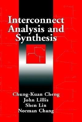 Interconnect Analysis and Synthesis(English, Hardcover, Cheng Chung-Kuan)