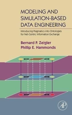 Modeling and Simulation-Based Data Engineering(English, Hardcover, Zeigler Bernard P.)