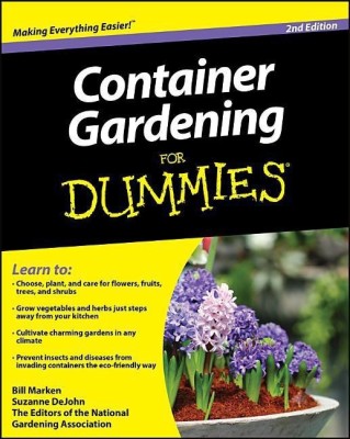 Container Gardening For Dummies(English, Paperback, Marken Bill)