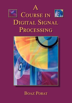 A Course in Digital Signal Processing(English, Paperback, Porat Boaz)