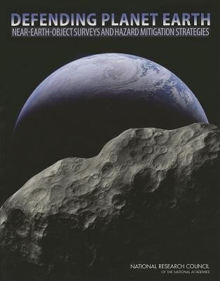 Defending Planet Earth(English, Paperback, National Research Council)