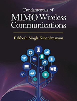 Fundamentals of MIMO Wireless Communications(English, Hardcover, Kshetrimayum Rakhesh Singh)