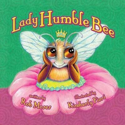 Lady Humble Bee(English, Paperback, Moses Rob)